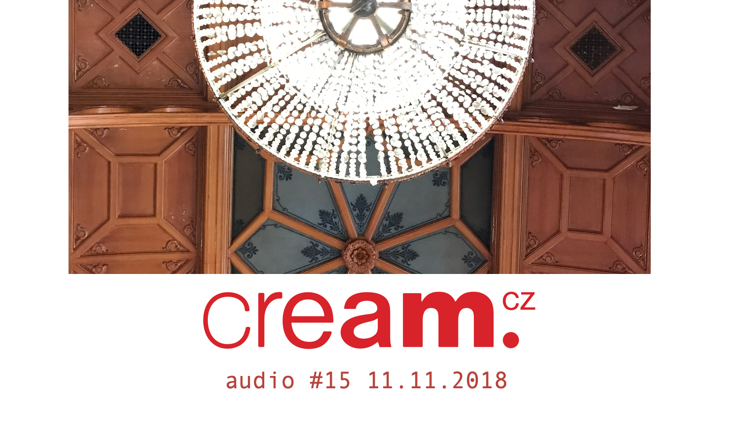 Cream.cz Audio 15 je venku. Moods, Abstract Orchestra, Mndsgn,Nikobeats, Fatima a další