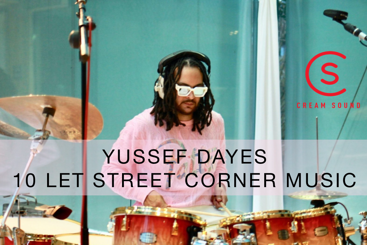 Cream Sound 77 (Yussef Dayes, 10 let Street Corner Music) - cream.cz